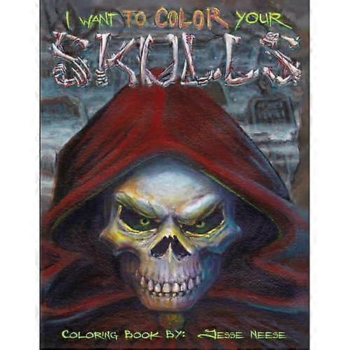 I Want to Color Your Skulls