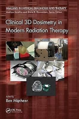 Clinical 3D Dosimetry in Modern Radiation Therapy