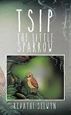 Tsip The Little Sparrow