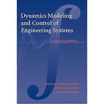 Modelagem e Controle Dinâmico de Sistemas de Engenharia - Bohdan T. Kulakowski