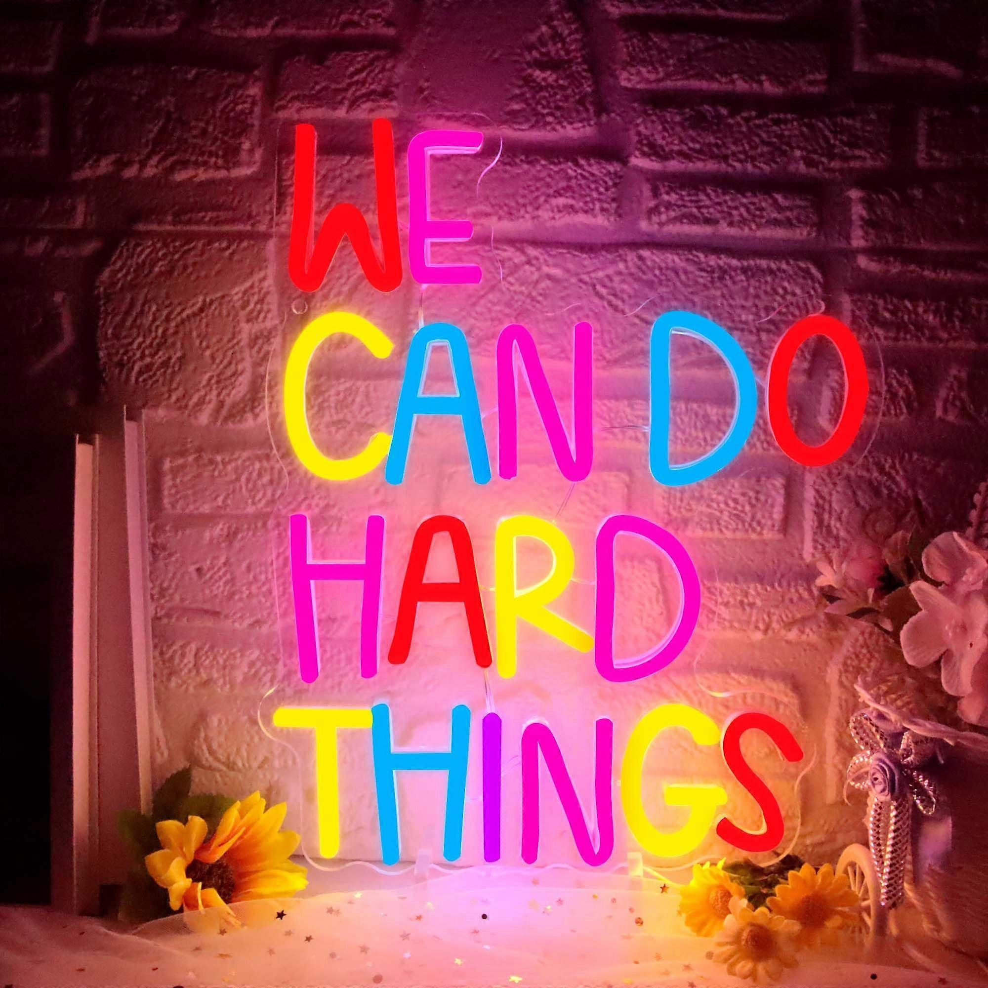 We Can Do Hard Things Neon Sign, USB-Powered Dimmable LED Neon Light for Classroom, Office, Birthday Backdrop