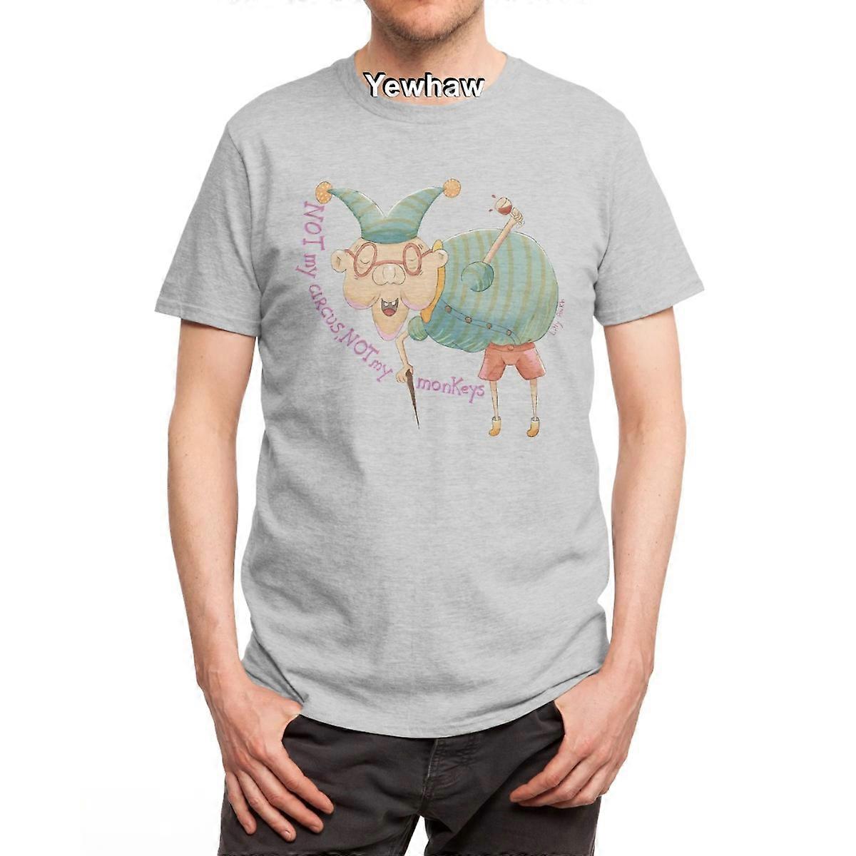 T-shirt Pas mon cirque, pas mes singes