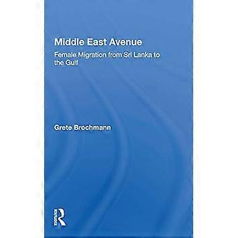 Middle East Avenue: Naisten muuttoliike Sri Lankasta Persianlahdelle