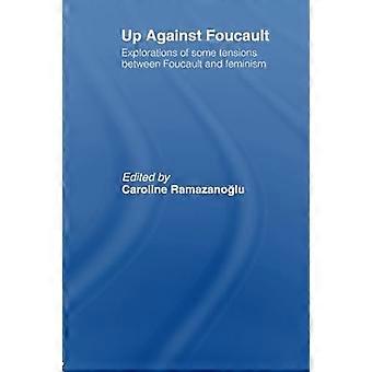 Up Against Foucault: Erkundungen einiger Spannungen zwischen Foucault und Feminismus