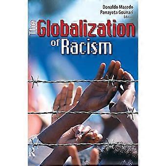 Die Globalisierung des Rassismus