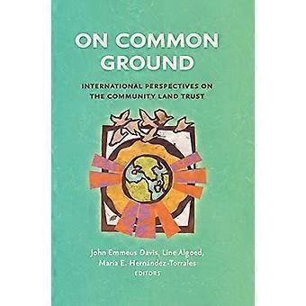 Auf gemeinsamem Boden: Internationale Perspektiven auf den Community Land Trust