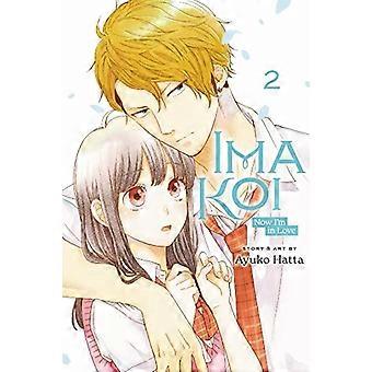 Ima Koi: Now I'm in Love, Vol. 2 (Ima Koi: Now I'm in Love)