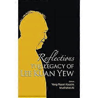 Reflections: De erfenis van Lee Kuan Yew