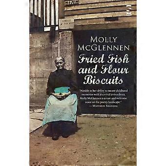 Gebratener Fisch und Mehlkekse – Molly McGlennen