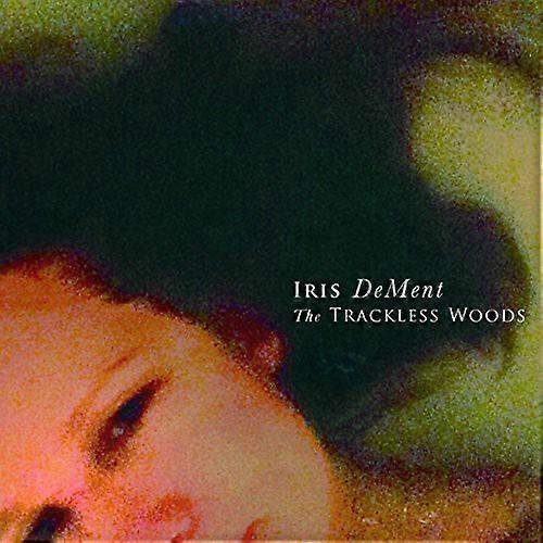 Iris DeMent - Trackless Woods  [COMPACT DISCS] USA import