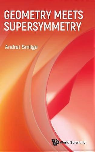 Geometry Meets Supersymmetry