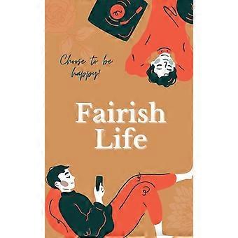 Fairish Life A Guide To Managing Your Anxiety - Sushovan Singha - Paperback - en Book