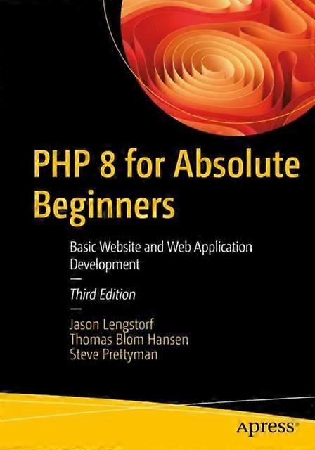 Php 8 For Absolute Beginners Basic Website And Web Application Development - Jason Lengstorf - Paperback - en Book