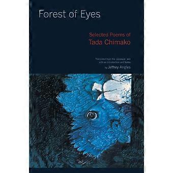 Forest Of Eyes - Chimako Tada