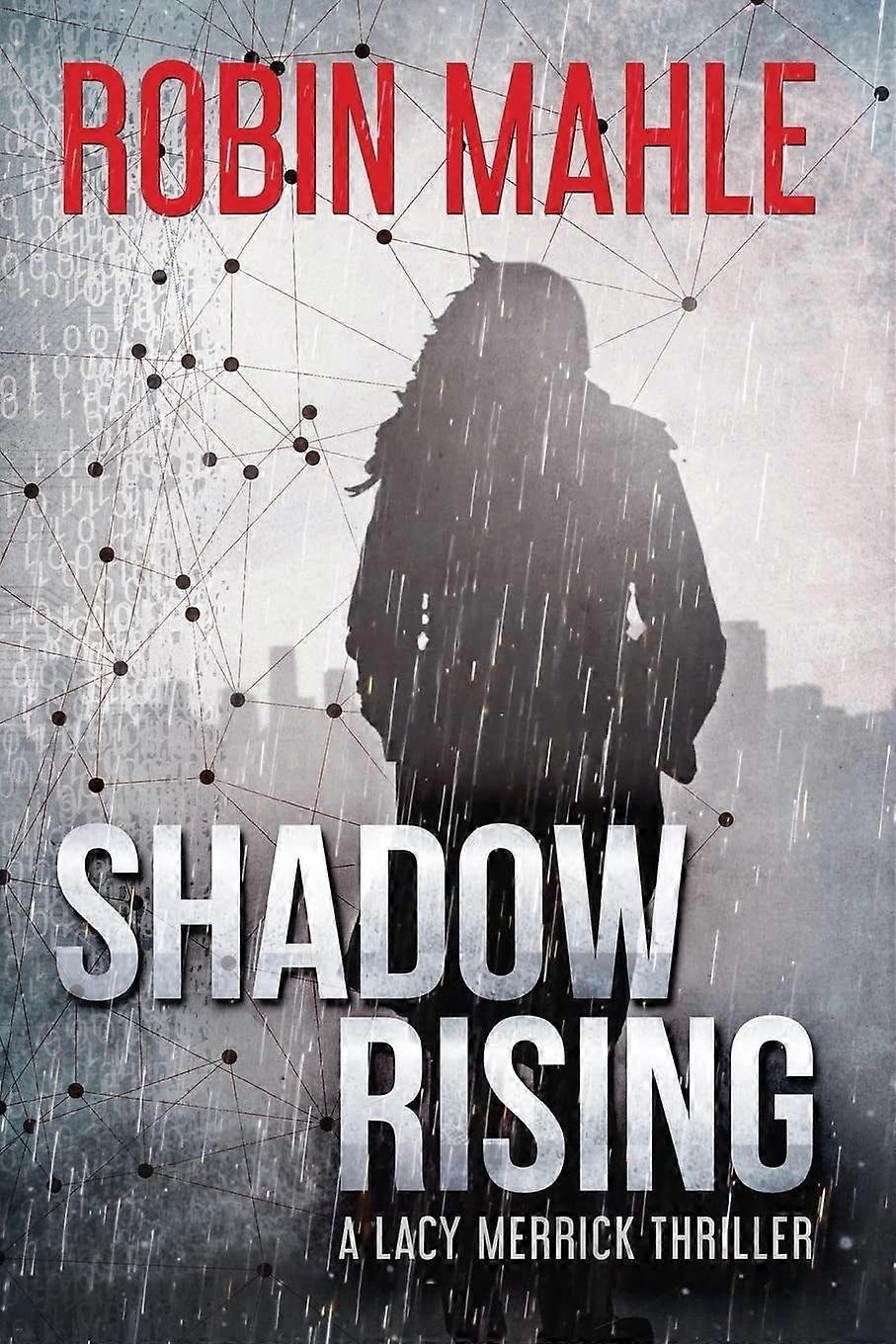 Shadow rising