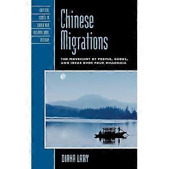 Migrações Chinesas: O Movimento de Pessoas, Bens e Ideias ao Longo de Quatro Milênios - Diana Lary - Brochura - Livro em Inglês - História