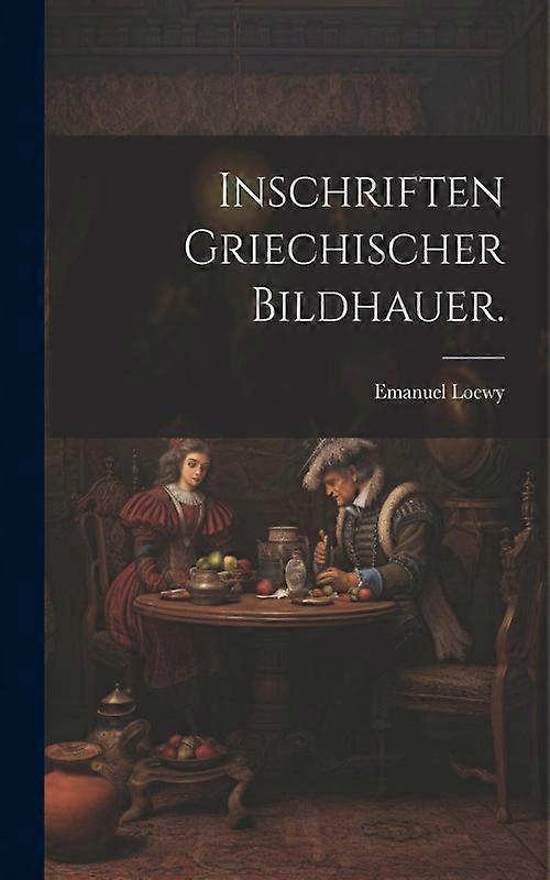 Inschriften Griechischer Bildhauer