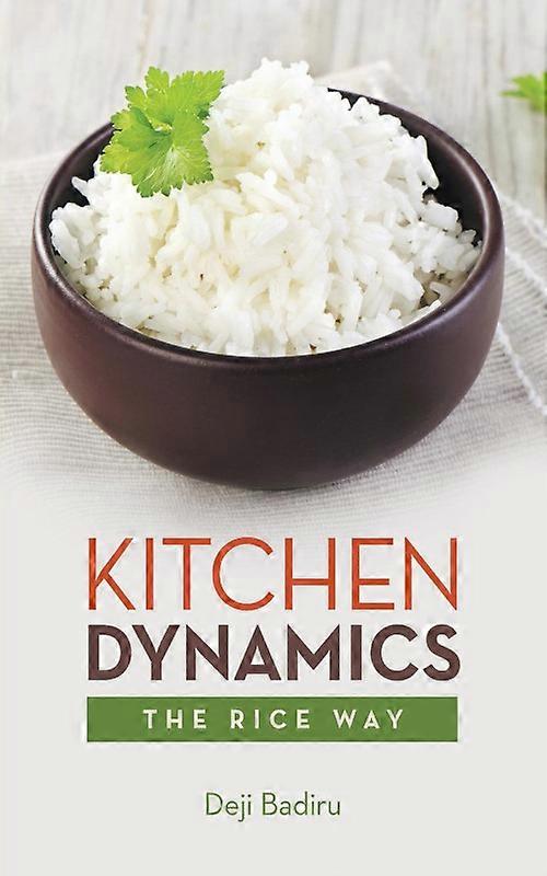 Kitchen Dynamics The Rice Way
