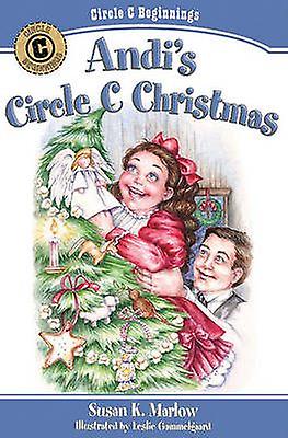 Andis Circle C Christmas by Leslie Gammelgaard Paperback Book
