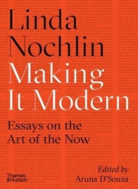 Making It Modern by Linda Nochlin Hardback Book