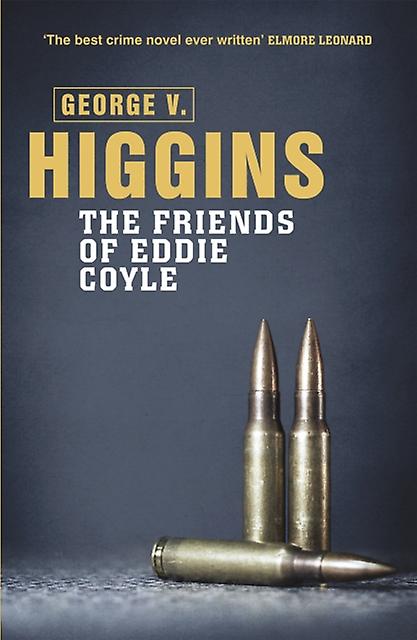 The Friends Of Eddie Coyle by George V. Higgins Paperback Book