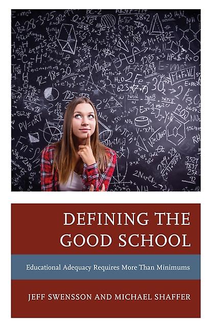 Defining The Good School by Michael Shaffer Paperback Book