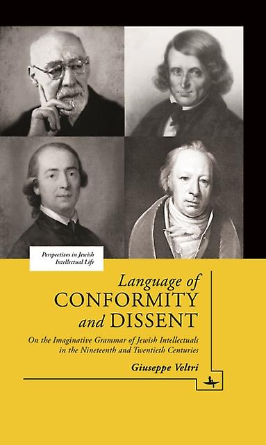 Language Of Conformity And Dissent by Giuseppe Veltri Hardback Book