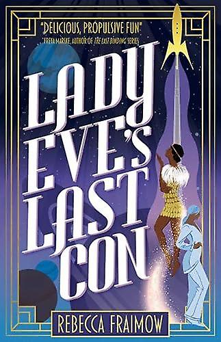 Lady Eves Last Con by Rebecca Fraimow Paperback