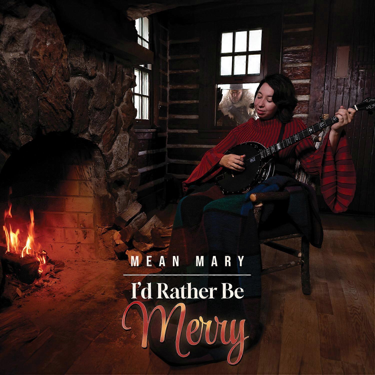 Mean Mary - I'D Rather Be Merry  [COMPACT DISCS] USA import
