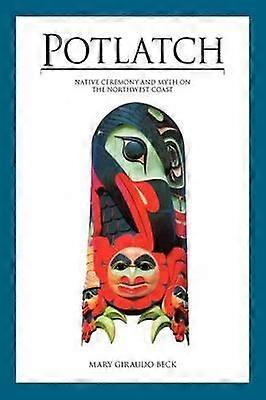 Potlatch by Mary Giraudo Beck Paperback