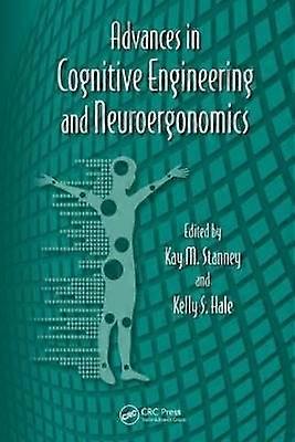 Advances in Cognitive Engineering and Neuroergonomics