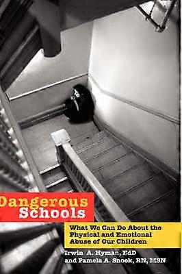 Dangerous Schools