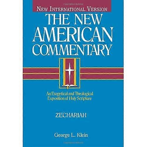 Zechariah: 21B (New American Commentary)