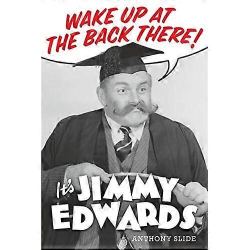 Wake Up At The Back  - There: It's Jimmy Edwards