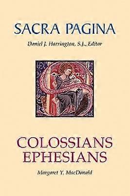 Sacra Pagina: Colossians and Ephesians