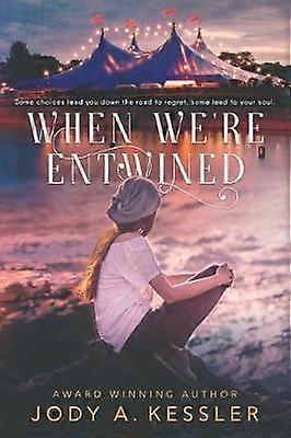 When We're Entwined Volume 1