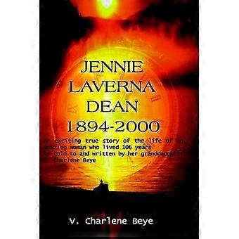 Jennie Laverna Dean 1894-2000