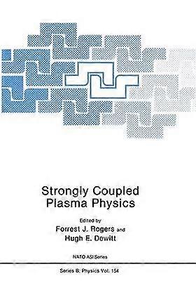 Strongly Coupled Plasma Physics
