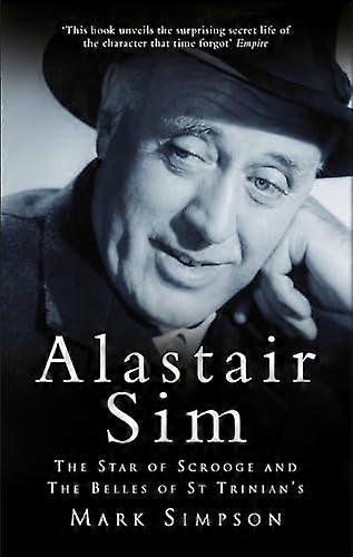 Alastair Sim: The Real Belle of St Trinians