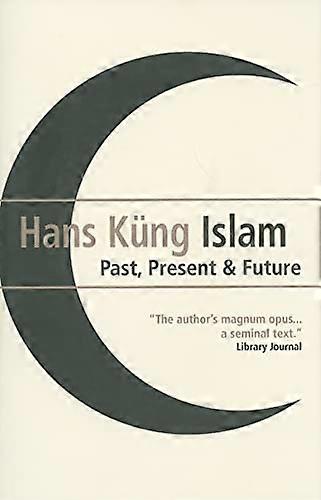 Islam Past Present and Future