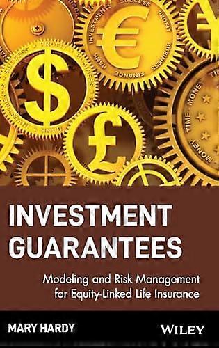 Investment Guarantees: Modeling and Risk Management for Equity Linked Life Insurance