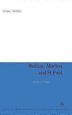 Badiou Marion and St Paul