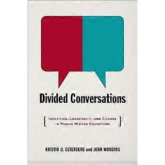 Divided Conversations