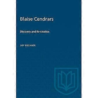 Blaise Cendrars: Löytö ja uudelleenluominen