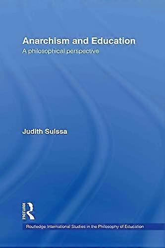 Anarchism and Education: A Philosophical Perspective