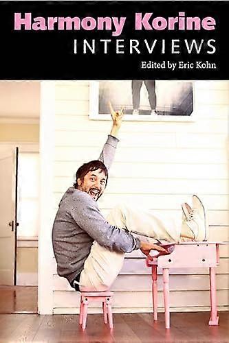 Harmony Korine: Interviews