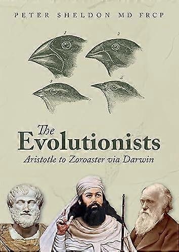 The Evolutionists - Peter Sheldon - Evolution - Brewin Books - Hardback