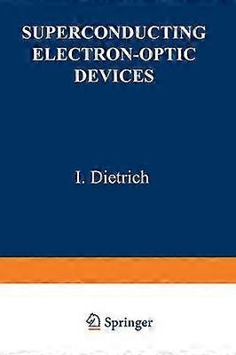 Superconducting Electron-Optic Devices