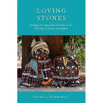 Loving Stones: Att göra det omöjliga möjligt i dyrkan av Mount Govardhan