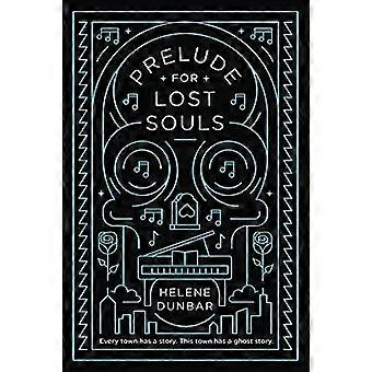 Prelude voor Lost Souls